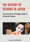 The history of geishas in Japan