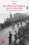 1942 – Die Tour de France, die keine war