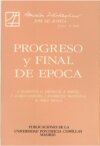 Progreso y final de época