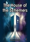 The House of the Schemers