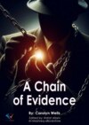 A Chain of Evidence