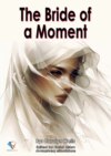 The Bride of a Moment