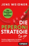 Die Peperoni-Strategie to go