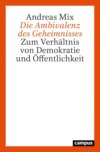 Die Ambivalenz des Geheimnisses