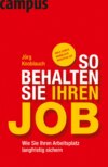 So behalten Sie Ihren Job