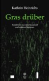 Gras drüber