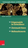 Dienst am Wort Sonderausgabe Advents- und Weihnachtszeit