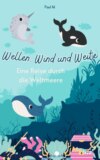 Wellen, Wind und Weite