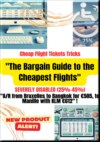 "The Bargain Guide to the Cheapest Flights". Severely disabled (25%-45%)