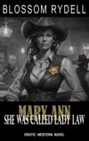 Mary Ann - She was called Lady Law