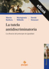 La tutela antidiscriminatoria