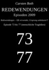 Redewendungen: Episoden 2009 – Episode 73 bis 77 (menschliche Tragödien)