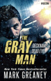 The Gray Man - Deckname Dead Eye