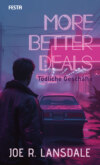 More better Deals - Tödliche Geschäfte