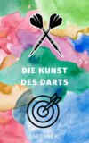 Die Kunst des Darts