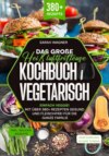 Das große Heißluftfritteuse Kochbuch Vegetarisch