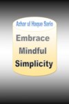 Embrace Mindful Simplicity