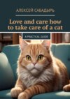 Love and care how to take care of a cat