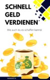 Schnell Geld Verdienen