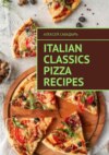 Italian classics pizza recipes