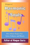 Whispers of Harmonic Souls