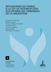 Reflexiones en torno a la ley de interrupción voluntaria del embarazo en la Argentina