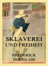 Sklaverei und Freiheit