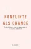 Konflikt als Chance