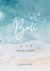 Bali – Travel Guide