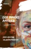 Der innere Antrieb