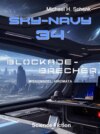 Sky-Navy 34 - Blockadebrecher