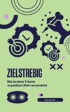 Zielstrebig