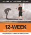 Your 12 Week Guide to the Gym