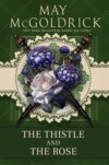 The Thistle and The Rose