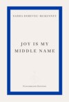 Joy Is My Middle Name