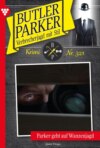 Parker geht auf Wanzenjagd
