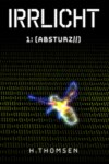 IRRLICHT 1: Absturz