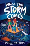When the Storm Comes