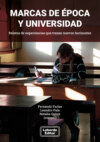 Marcas de época y universidad