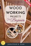 Woodworking Projects for Beginners: