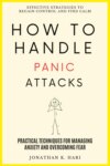 How to Handle Panic Attacks: