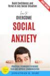 How to Overcome Social Anxiety: