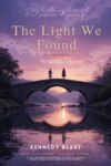 The Light We Found