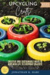 Upcycling Crafts: