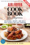 Air Fryer Cookbook for Beginners: