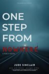 One Step From Nowhere