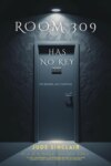 Room 309 Has No Key