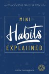 Mini Habits Explained: