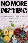 NO More Dieting: