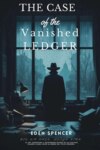 The Case of the Vanished Ledger